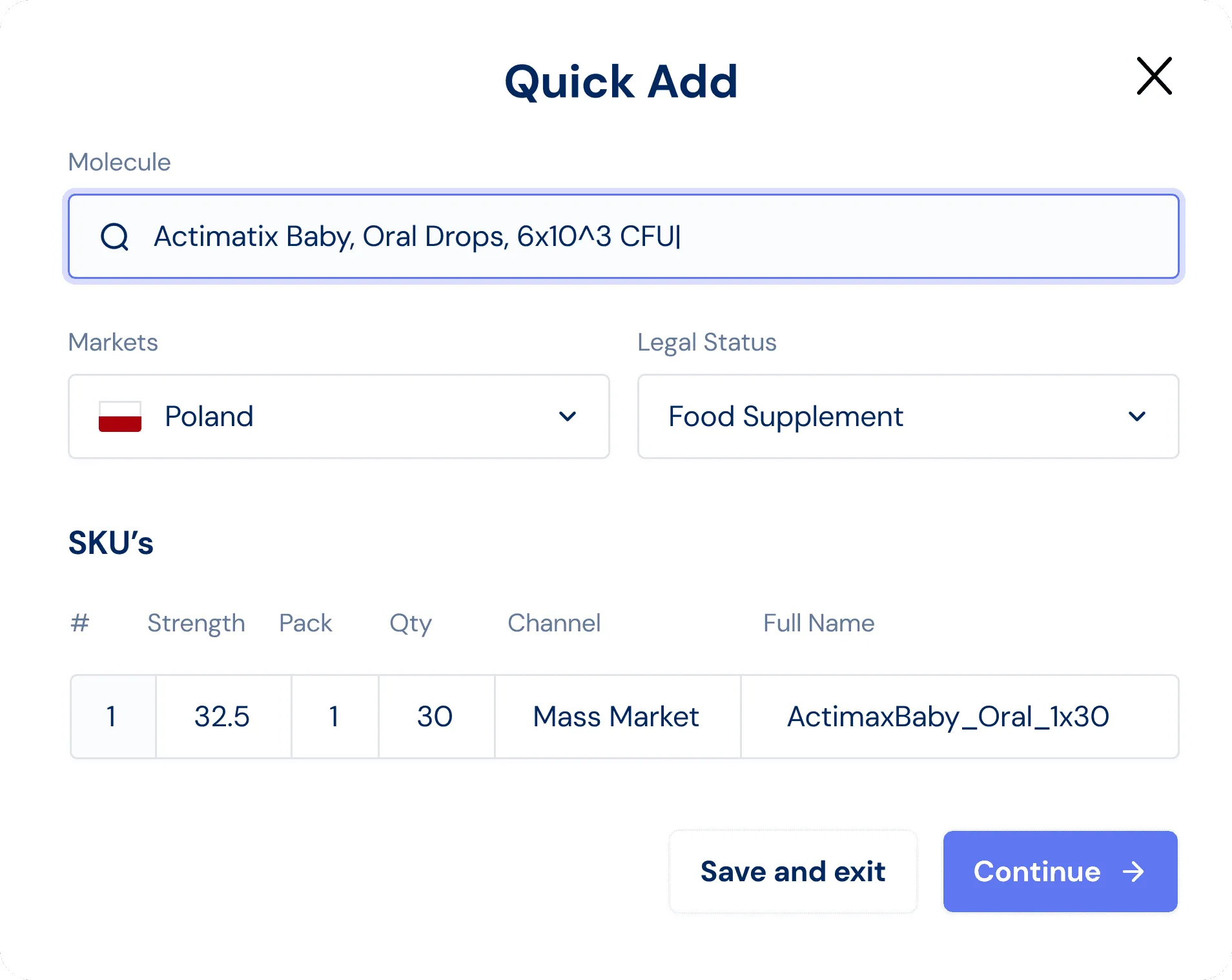 Quick Add dialog: molecule search, market and legal status selects and an SKU table